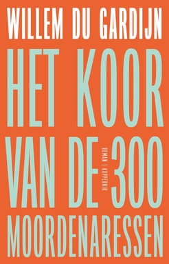 Het koor van de 300 moordenaressen