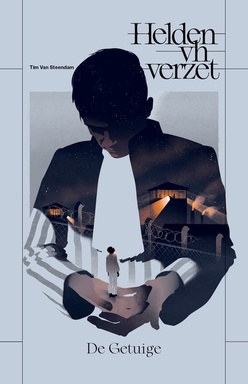 Helden van het verzet 3 - De Getuige