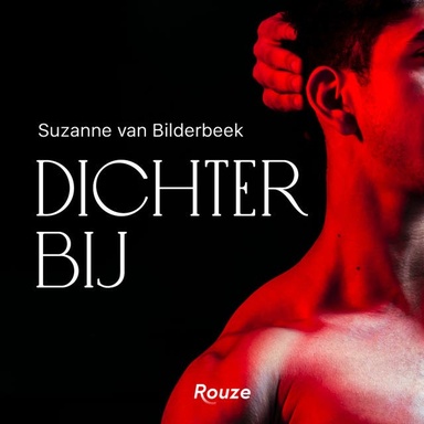 Dichterbij