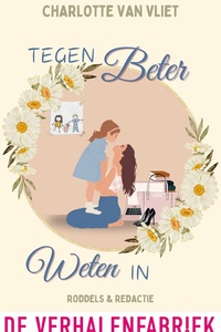 Roddels & redactie 2 - Tegen beter weten in