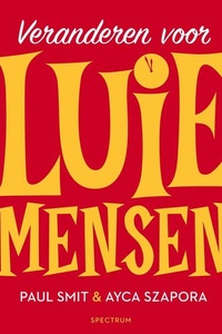 Veranderen voor luie mensen