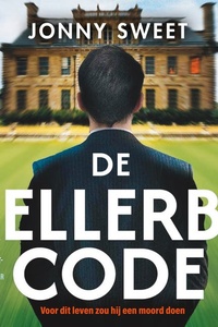 De Kellerby Code: Voor dit leven zou hij een moord doen