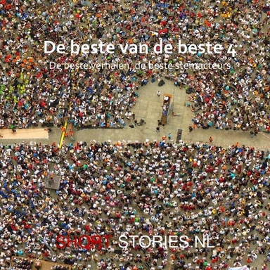 De beste van de beste -4: De beste verhalen, de beste stemacteurs