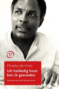 Uit baldadig hout ben ik gesneden
