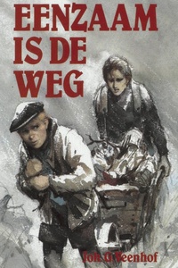 Eenzaam is de weg