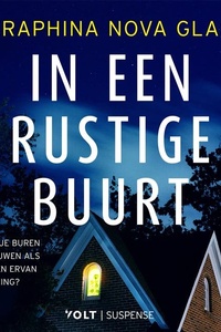 In een rustige buurt: Zou jij je buren vertrouwen als je leven ervan afhing?