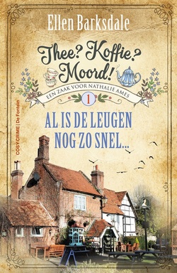 Thee? Koffie? Moord! 1 - Al is de leugen nog zo snel...