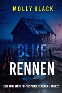 Blijf Rennen (Een Sage West FBI-Suspensethriller - Boek 2)
