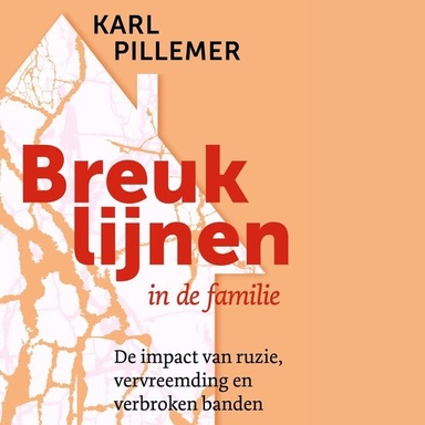 Breuklijnen in de familie