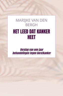 Het leed dat kanker heet