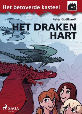 Het betoverde kasteel 10 - Het betoverde kasteel 10 – Het drakenhart