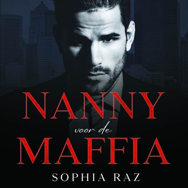 Nanny voor de maffia: een maffia romance