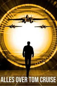 Alles Over Tom Cruise