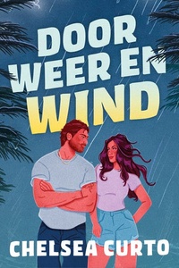 Door weer en wind