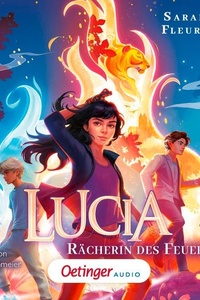 Lucia 2. Rächerin des Feuers