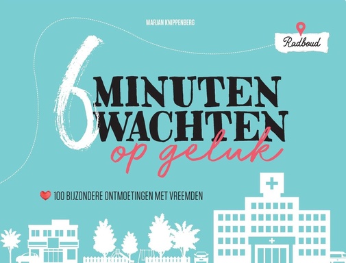 6 minuten wachten op geluk