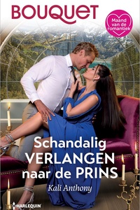 Bouquet 4743 - Schandalig verlangen naar de prins