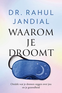 Waarom je droomt