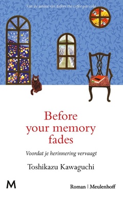 Before the coffee gets cold 3 - Before your memory fades