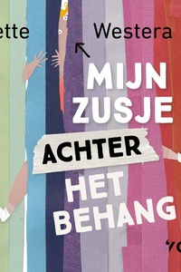 Mijn zusje achter het behang: Familiepoëzie