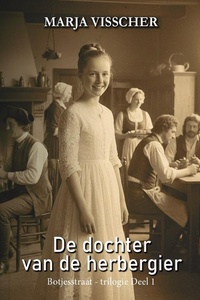 Botjesstraat – trilogie 1 - De dochter van de herbergier
