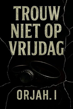 Trouw niet op vrijdag