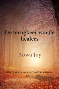 De terugkeer van de healers