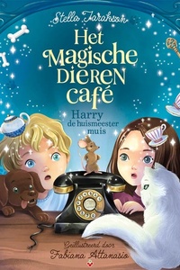 Het magische dierencafé - Harry de huismeestermuis