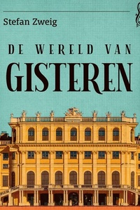 De wereld van gisteren