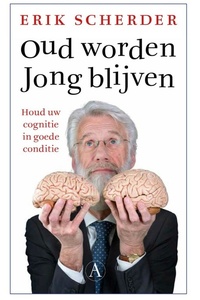 Oud worden, jong blijven: Waarom moeite doen loont