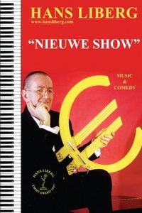Hans Liberg: Nieuwe Show