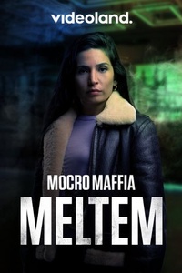 Mocro Maffia: Meltem