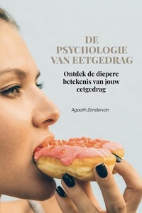 De psychologie van eetgedrag