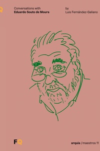 Conversaciones con Eduardo Souto de Moura