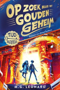Tijdsleutels 1 - Op zoek naar het gouden geheim
