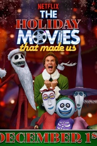 The Holiday Movies That Made Us