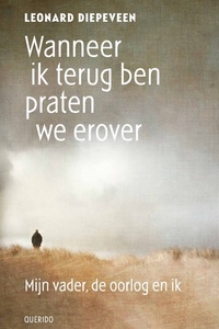 Wanneer ik terug ben praten we erover