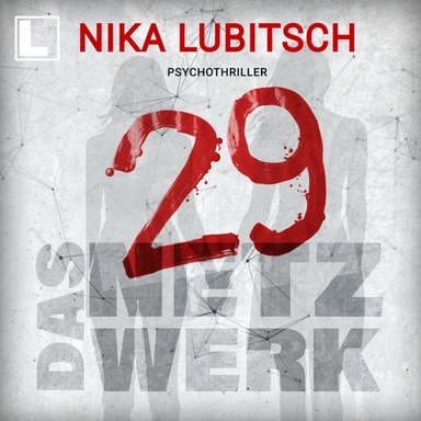29 - Das Netzwerk (ungekürzt)