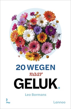 20 wegen naar geluk