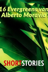 16 Evergreens van Alberto Moravia