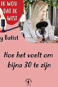 Hoe het voelt om bijna 30 te zijn
