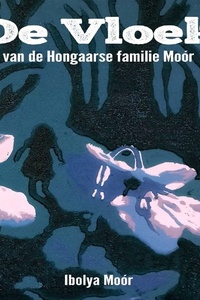 De vloek van de Hongaarse familie Moór