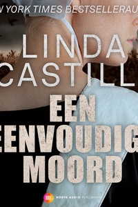 Een eenvoudige moord: Zes spannende amish-verhalen