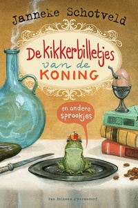 De kikkerbilletjes van de koning en andere sprookjes