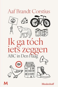 Ik ga tóch iets zeggen: ABC in Den Haag
