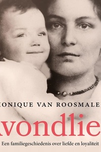 Avondlied: Een familiegeschiedenis over liefde en loyaliteit