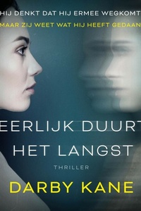 Eerlijk duurt het langst