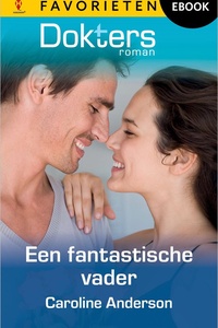 Doktersroman Favorieten 841 - Een fantastische vader