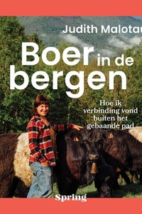 Boer in de bergen: Hoe ik verbinding vond buiten het gebaande pad
