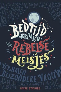 Bedtijdverhalen voor rebelse meisjes
